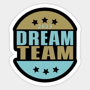 Great Team Sticker